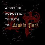 Okładka A Gothic Acoustic Tribute To Linkin Park