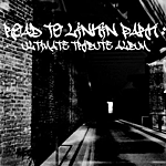 Okładka Road To Linkin Park - Ultimate Tribute Album