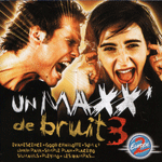 Okładka Un Maxx' De Bruit 3