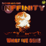 Okładka David Max and DJ Ceres Presents Inffinity - What Ive Done
